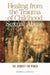 Healing from the Trauma of Childhood Sexual Abuse: The Journey for Women by Karen A. Duncan