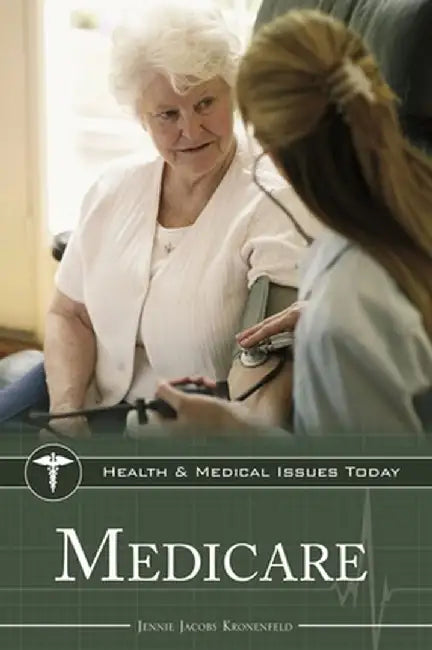 Medicare by Jennie Jacobs Kronenfeld