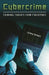 Cybercrime: Criminal Threats from Cyberspace by Susan W. Brenner