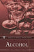 Alcohol by Juann Watson