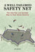 A Well-Tailored Safety Net: The Only Fair and Sensible Way to Save Social Security by Jed Graham