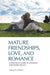 Mature Friendships, Love, and Romance: A Practical Guide to Intimacy for Older Adults by Morley D. Glicken