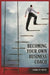 Becoming Your Own Business Coach by George Watts