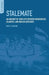 Stalemate: An Anatomy of Conflicts Between Democracies, Islamists, and Muslim Autocrats by Erik Claessen