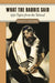 What the Rabbis Said: 250 Topics from the Talmud by Ronald Eisenberg