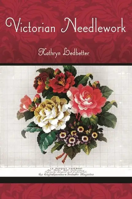 Victorian Needlework by Kathryn Ledbetter