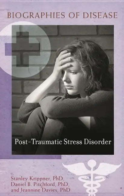 Post-Traumatic Stress Disorder by Stanley Krippner