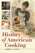 History of American Cooking by Merril D. Smith