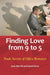 Finding Love from 9 to 5: Trade Secrets of Office Romance by Jane Merrill