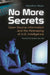 No More Secrets: Open Source Information and the Reshaping of U.S. Intelligence by Hamilton Bean