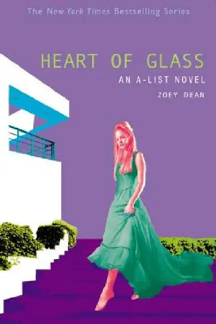 Heart of Glass by Zoey Dean