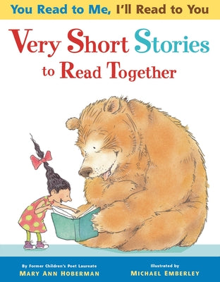 You Read to Me, I'll Read to You: Very Short Stories to Read Together by Mary Ann Hoberman