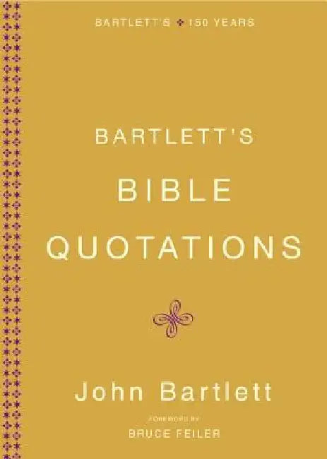 Bartlett's Bible Quotations by Bruce Feiler