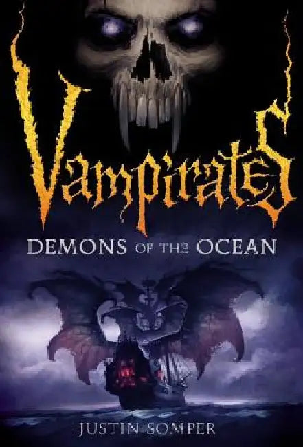 Vampirates: Demons of the Ocean by Justin Somper