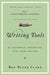 Writing Tools: 50 Essential Strategies for Every Writer by Roy Peter Clark