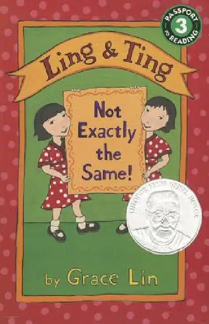 Ling & Ting: Not Exactly the Same! by Grace Lin