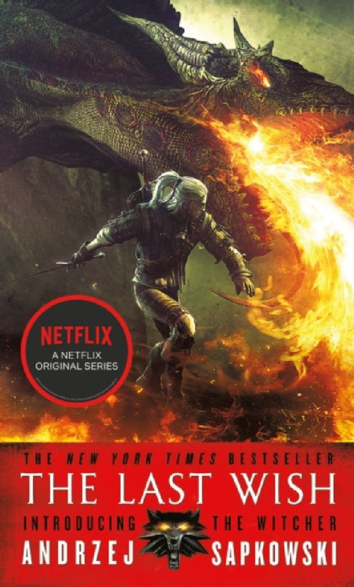 Last Wish: Introducing The Witcher by Andrzej Sapkowski
