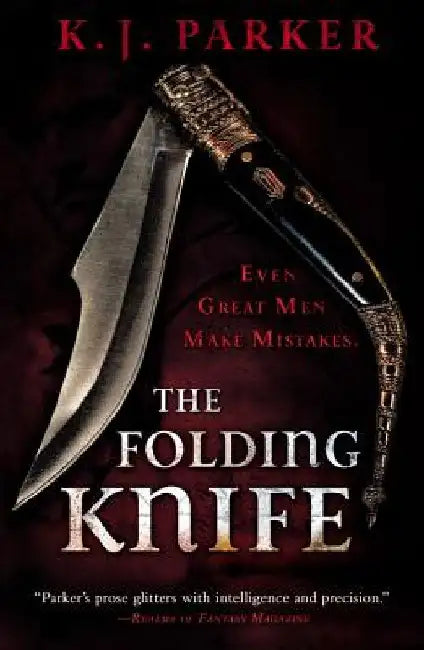 The Folding Knife by K. J. Parker