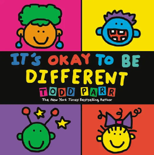 It's Okay to Be Different by Todd Parr
