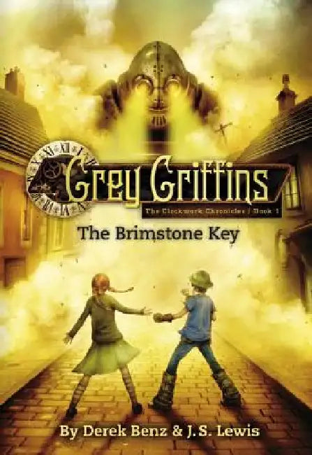 Grey Griffins: The Brimstone Key by Derek Benz