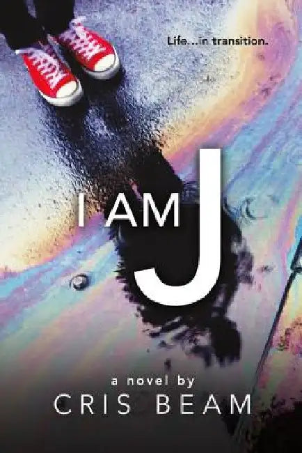I Am J by Cris Beam