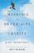 Marriage and Other Acts of Charity: A Memoir (Large type / large print) by Kate Braestrup