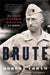 Brute: The Life of Victor Krulak, U.S. Marine by Robert Coram