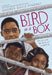Bird in a Box by Andrea Davis Pinkney