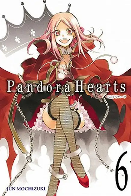 Pandorahearts, Vol. 6 by Jun Mochizuki