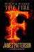 The Fire by James Patterson