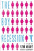 The Boy Recession by Flynn Meaney