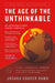 The Age of the Unthinkable: Why the New World Disorder Constantly Surprises Us And What We Can Do About It by Joshua Cooper Ramo