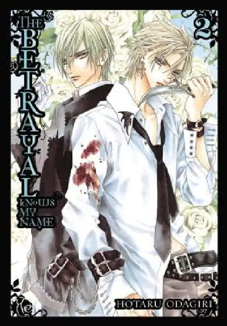 The Betrayal Knows My Name: Vol 2 by Hotaru Odagiri