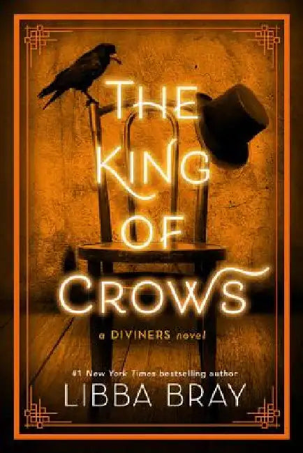 The King of Crows by Libba Bray
