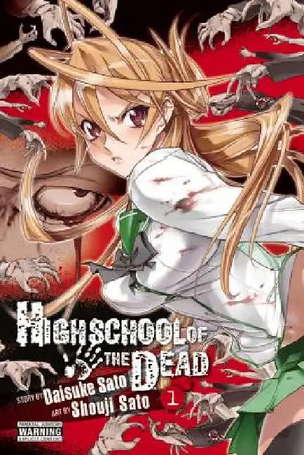 Highschool of the Dead, Vol. 1 by Daisuke Sato