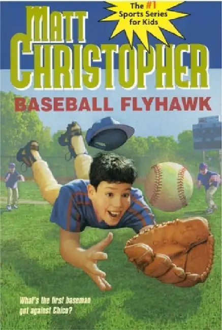 Baseball Flyhawk by Matt Christopher