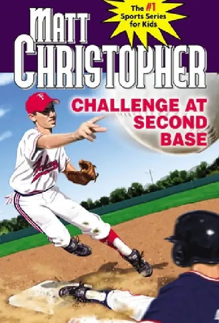 Challenge at Second Base by Matt Christopher