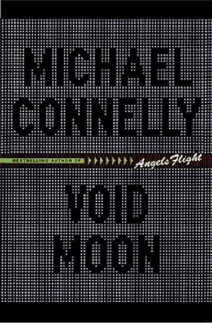 Void Moon by Michael Connelly