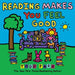 Reading Makes You Feel Good by Todd Parr