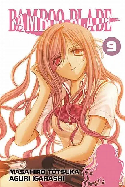 Bamboo Blade, Vol. 9 by Masahiro Totsuka