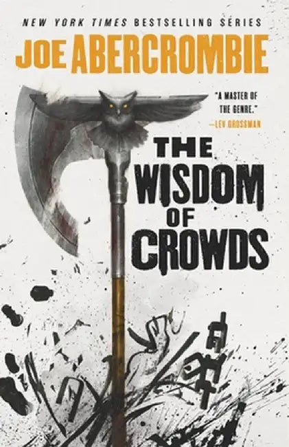 The Wisdom of Crowds by Joe Abercrombie