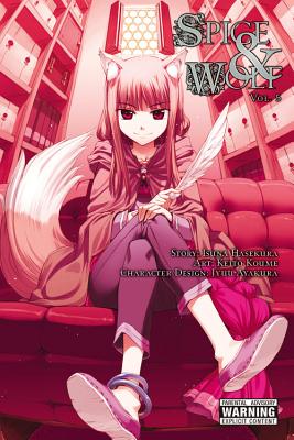 Spice and Wolf, Volume 5 by Isuna Hasekura