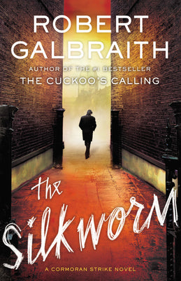 The Silkworm by Robert Galbraith