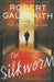 The Silkworm by Robert Galbraith