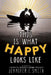 This Is What Happy Looks Like by Jennifer E. Smith