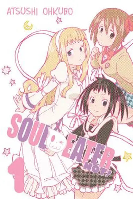 Soul Eater Not!, Vol. 1 by Atsushi Ohkubo