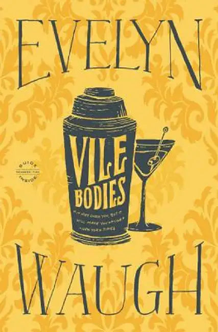 Vile Bodies by Evelyn Waugh