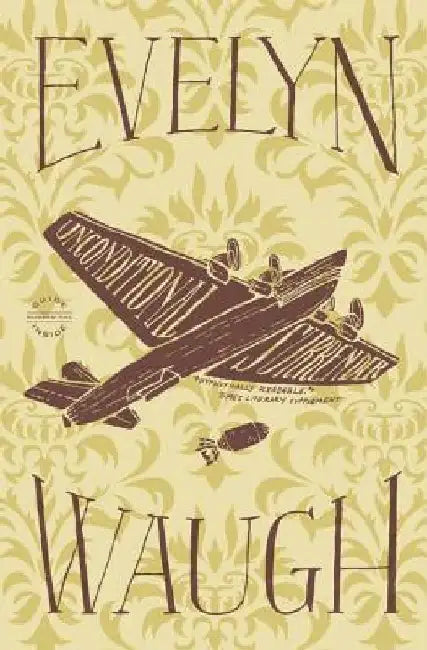 Unconditional Surrender by Evelyn Waugh