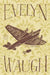 Unconditional Surrender by Evelyn Waugh