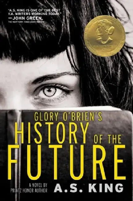 Glory O'Brien's History of the Future by A. S. King